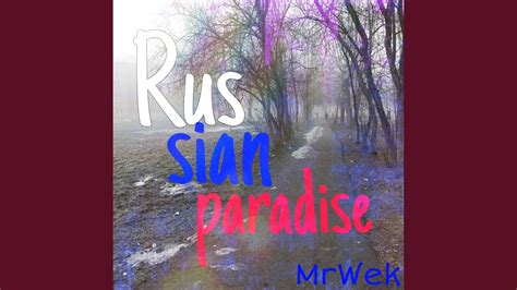 russian paradise lyrics|russian paradise youtube.